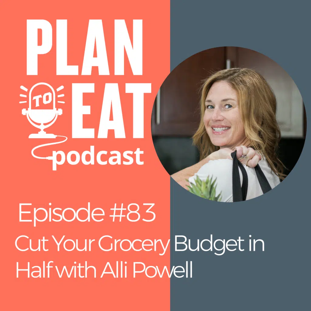 podcast episode 83 - alli powell, grocery budget with grocery getting girl