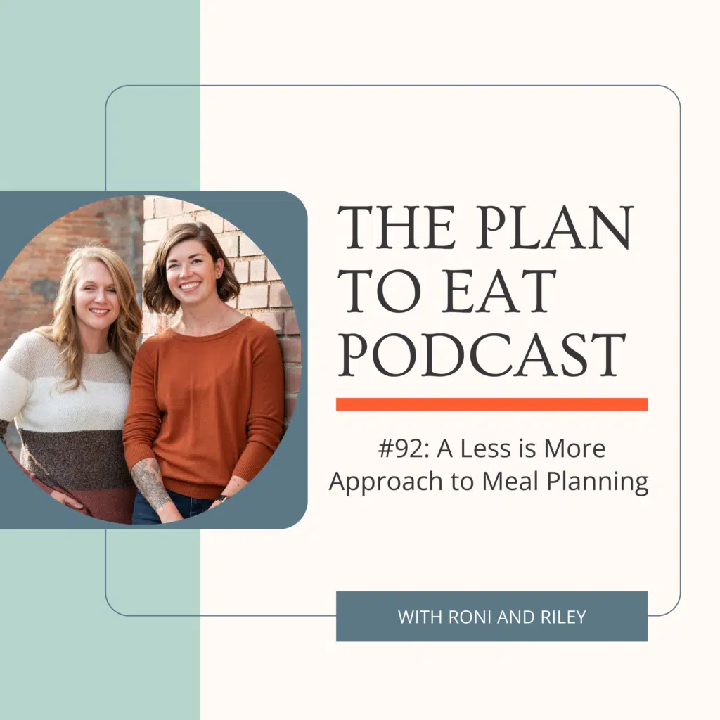 podcast episode 92 - less is more with meal planning